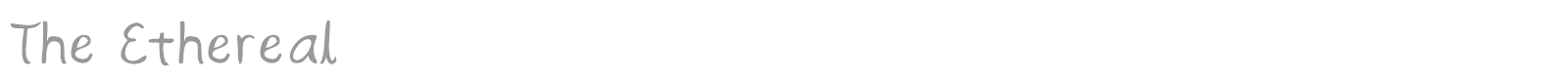 The Ethereal font preview